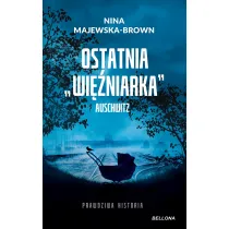 Ostatnia wi�niarka Auschwitz