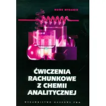 �wiczenia rachunkowe z chemii analitycznej