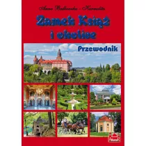 Zamek Ksi i okolice Przewodnik wersja POLSKA