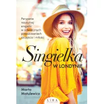 Singielka w Londynie. Tom 1