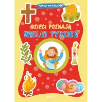Dzieci poznaj Wielki Tydzie