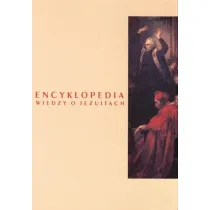 Encyklopedia wiedzy o jezuitach na ziemiach Polski i Litwy 1564-1995