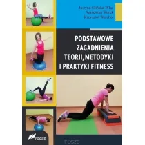 Podstawowe zagad. teorii, metodyki i prakt. fitnes