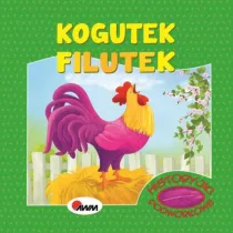 Historyjki podwrkowe. Kogutek Filutek