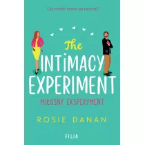 The Intimacy Experiment. Miosny eksperyment