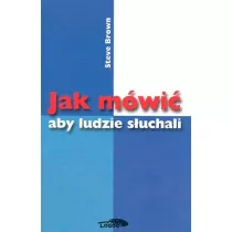 Jak m�wi� aby ludzie s�uchali