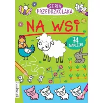 Na wsi. Seria Przedszkolaka