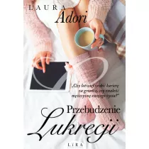 Przebudzenie Lukrecji. Tom 1