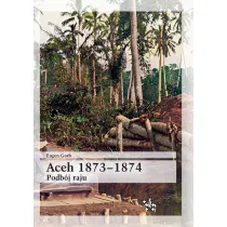 Aceh 1873-1874 podb�j raju