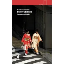 Kwiaty w pude�ku. Japonia oczami kobiet