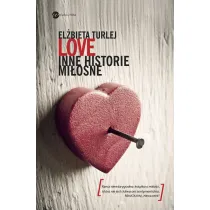 Love. Inne historie mi�osne