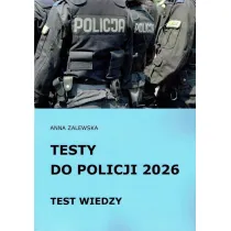 Testy do Policji 2026 Test wiedzy