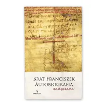 Brat Franciszek. Autobiografia zas�yszana
