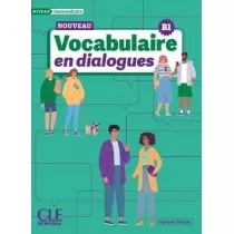 Vocabulaire en dialogues. Niveau intermediaire B1