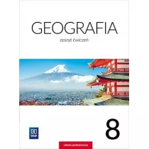 Geografia. Zeszyt wicze. Klasa 8. Szkoa podstawowa