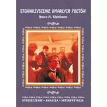 Streszczenia - Stowarzyszenie umar�ych poet�w