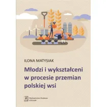 M�odzi i wykszta�ceni w procesie przemian polskiej wsi