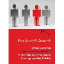 Sytuacja prawna mniejszo�ci narodowych w systemie konstytucyjnym Rzeczpospolitej Polskiej