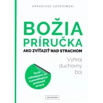 Bozia prrucka ako zvitazit nad strachom