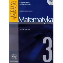 Matematyka 3. Zbi�r zada�. Liceum og�lnokszta�c�ce. Zakres podstawowy
