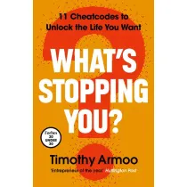 What`s Stopping You?