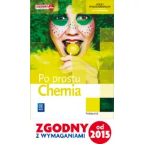 Chemia. Po prostu. Podr�cznik 1. Szko�y ponadgimnazjalne. Zakres podstawowy