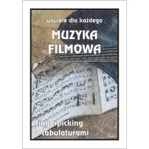 Muzyka filmowa. Ukulele dla ka�dego