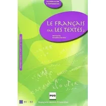 Francais par les textes T.2