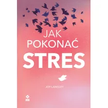 Jak pokona� stres