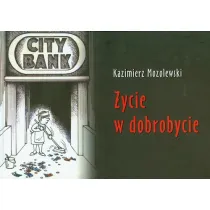 �ycie w dobrobycie
