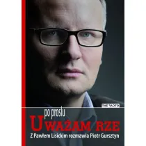 Po prostu Uwa�am Rze