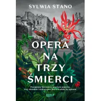 Opera na trzy �mierci