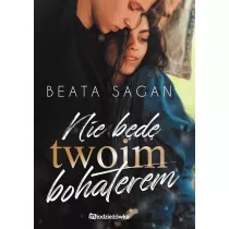 Nie b�d� twoim bohaterem