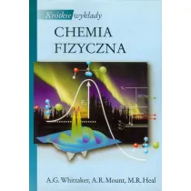 Kr�tkie wyk�ady Chemia fizyczna PWN