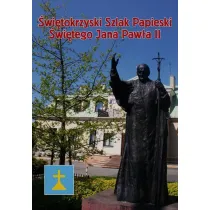 �wi�tokrzyski Szlak.. �wi�tego Jana Paw�a II