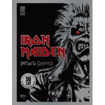 Iron Maiden. Infinite Dreams. Oficjalna ilustrowana historia