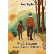 Pi�� �ycze� pana Murraya McBride'a