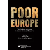 Poor Europe. The Problem of Poverty in Chosen European Countries