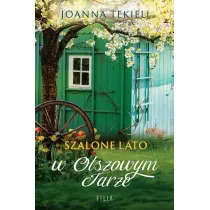 Szalone lato w Olszowym Jarze. Olszowy Jar. Tom 3