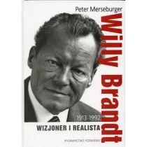 Willy Brandt 1913-1992 Wizjoner i realista