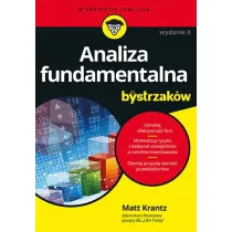 Analiza fundamentalna dla bystrzak�w. Jak minimalizowa� ryzyko i chroni� swoje inwestycje