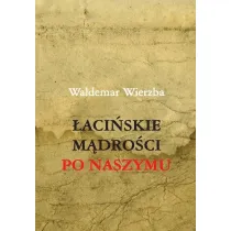 �aci�skie m�dro�ci po naszymu