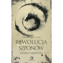 Ziemia i skrzyd�a. Rewolucja szpon�w
