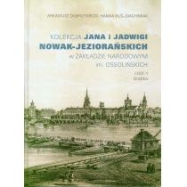 Kolekcja Jana i Jadwigi Nowak-Jeziorańskich...cz.2