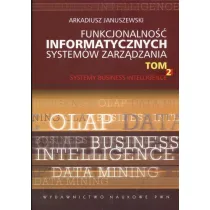 Funkcjonalno�� informatycznych system�w zarz�dzania. Tom 2