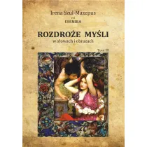 Rozdro�e my�li w s�owach i obrazach Tom 3