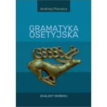 Gramatyka osetyjska (Dialekt Iro�ski)