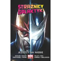 Marvel Now 2.0 Je�d�cy na niebie. Stra�nicy Galaktyki. Tom 2
