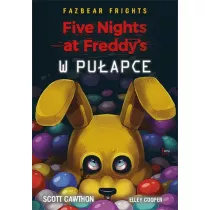 W puapce. Five Nights At Freddy's
