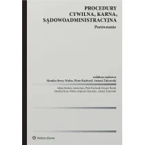 Procedury cywilna karna s�dowoadministracyjna. Por�wnanie